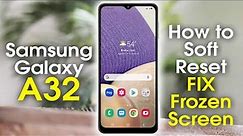 Samsung Galaxy A32 How to Soft Reset (If the Screen Freezes) | Screen is Unresponsive FIX