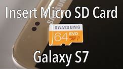 Samsung Galaxy S7 - How To Insert Micro SD Card / Memory Card