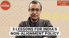 From 1962 to Ukraine—Three lessons for India’s non-alignment policy