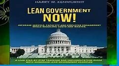Any Format For Kindle Lean Government - NOW!: Increase Service, Capacity and Employee