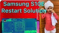 Samsung S10E Hang And Restart Problem Solution