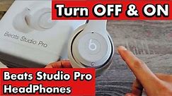 Beats Studio Pro Headphones: How to Turn OFF & ON
