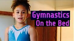 GYMNASTICS on a Mattress!! Bedroom Gymnastics!