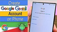 Create a Google Gmail Account on Android Phone Easily