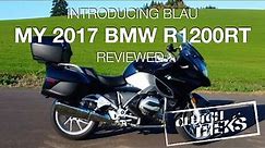 2017 BMW R1200RT - A review of BMW's best sport tourer!