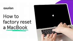 How to factory reset a MacBook | Asurion