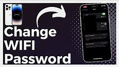 How To Change Wi-Fi Password On iPhone (Step By Step)