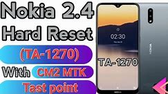 Nokia 2.4 (TA-1270) Format&Frp unlock 🔓 By CM2 💯