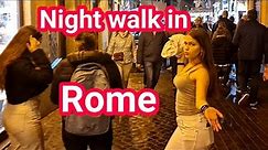 Night walk in Rome,Italy[4k UHD 60fps]