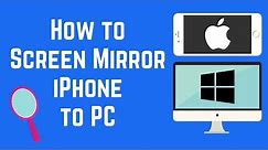 How to Screen Mirror Your iPhone to PC