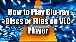 How to Play Blu-ray Discs or Files on VLC Player - Windows - PC Tutorial - Zany Geek