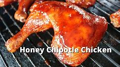 Honey Chipotle Chicken Quarters | Grilled Chicken with Honey Chipotle Sauce on Big Green Egg
