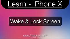 iPhone X Tutorial: Wake & Lock Screen