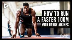 How to run a faster 100m with Harry Aikines