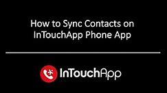 How to Sync InTouchApp (Mobile App) and keep contacts up to date