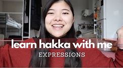 Learn Hakka With Me | Expressions