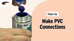 Making PVC Connections