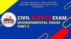 Civil Service Exam Drill for 2024 (ENVIRONMENTAL ISSUES Part 3)