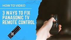 Panasonic Remote Not Working with TV - 3 Ways to Fix it