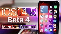 iOS 14.5 Beta 4 - More New Features