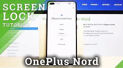 How to Set How to Set Up Screen Lock in OnePlus Nord – Change Locking Method