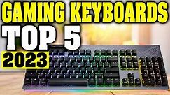 TOP 5: Best Gaming Keyboards 2023