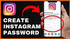 How to Create Instagram Password (Tutorial)
