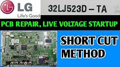 LG 32LJ523D LED TV PCB REPAIR || LIVE VOLTAGE CHART LG 32LJ523 LED TV | HOW TO FIX LG 32" LED TV ||