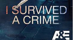 I Survived a Crime: Season 2 Episode 1 207