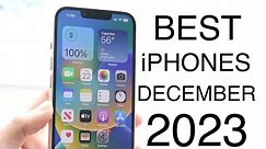 Best iPhones To Buy In December 2023