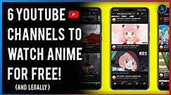 Watch Anime On YouTube With These 6 YouTube Channels (FREE + Legally)