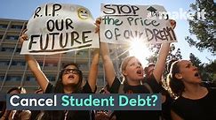Will your student loan debt be forgiven?