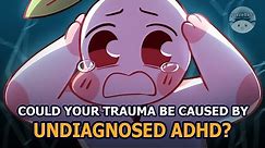 5 Ways Undiagnosed ADHD Negatively Affects You