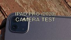 iPad Pro 2020 CAMERA TEST
