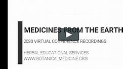 2020 Medicines from the Earth Herb Symposium Videos