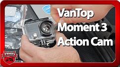 VanTop Moment 3 Action Camera Review