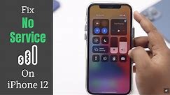 “No Service” Error on iPhone 12, 12 Mini, 12 Pro Max [How to Solve]