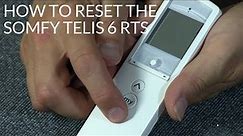 How to reset the Somfy Telis 6 RTS remote control