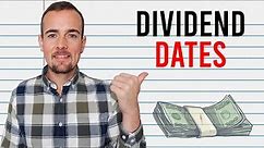 Dividend Investing Dates Explained (Ex-Dividend, Record, Declaration)