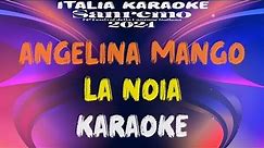 Angelina Mango - La Noia (Sanremo 2024) Karaoke
