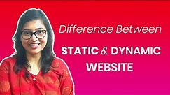 Difference between static and dynamic website - by YouAndImpact