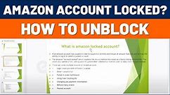 Amazon Account Locked? | How To Unblock Your Amazon Account | Amazon Block Account Unblock Kasy Kary