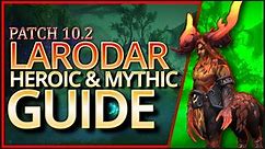 Larodar Boss Guide - Heroic/Mythic - Raid Amirdrassil - WoW 10.2 - deutsch