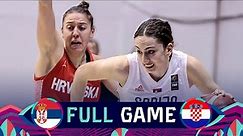 Serbia v Croatia | Full Basketball Game | FIBA Women's EuroBasket 2023 Qualifiers