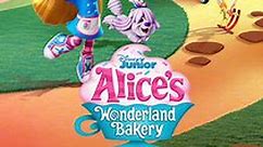 Disney Junior Alice's Wonderland Bakery: Season 1 Episode 15 A Special Blend / The Princess And The Hare