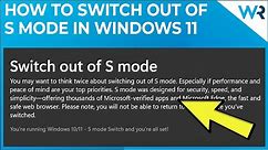 How to easily turn off S Mode in Windows 11
