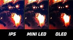IPS vs. Mini LED vs. OLED | Side by Side Comparison