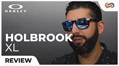 Holbrooks for BIG HEADS - Oakley Holbrook XL Review | SportRx