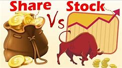 Differences between Share and Stock.