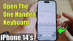 iPhone 14's/14 Pro Max: How to Open The One Handed Keyboard